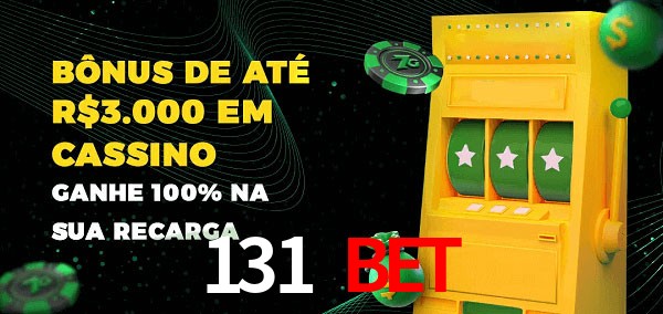 131 bet melhor bônus de depósito