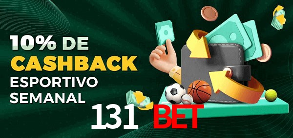 10% de bônus de cashback na 131 bet